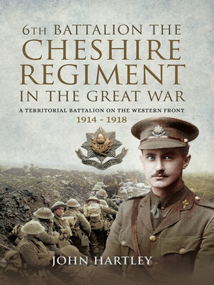 cover image of 6th Battalion, the Cheshire Regiment in the Great War